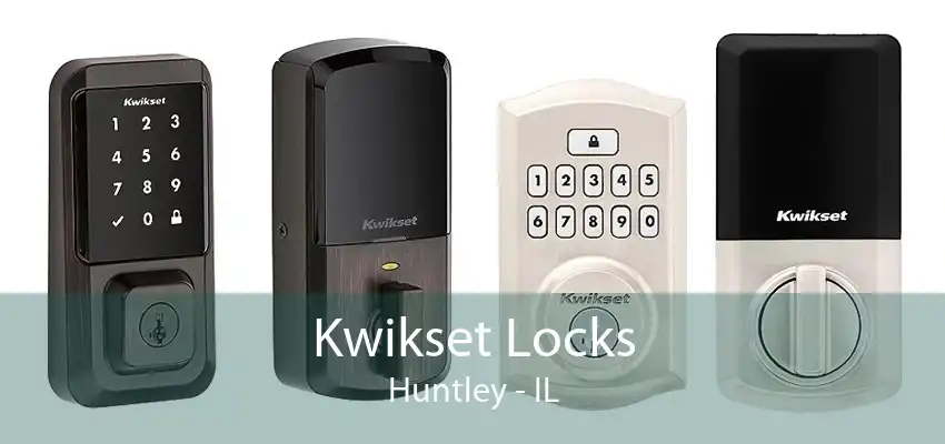 Kwikset Locks Huntley - IL