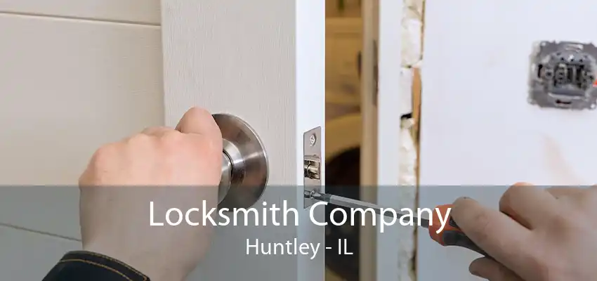 Locksmith Company Huntley - IL