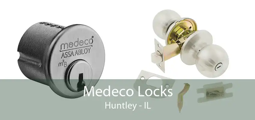 Medeco Locks Huntley - IL