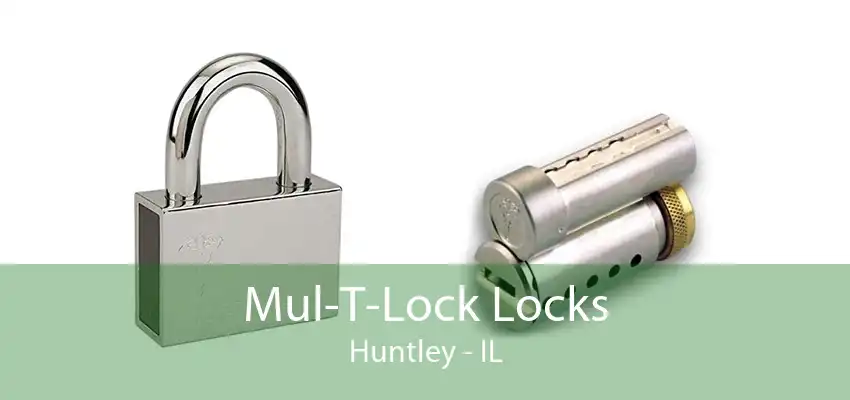 Mul-T-Lock Locks Huntley - IL