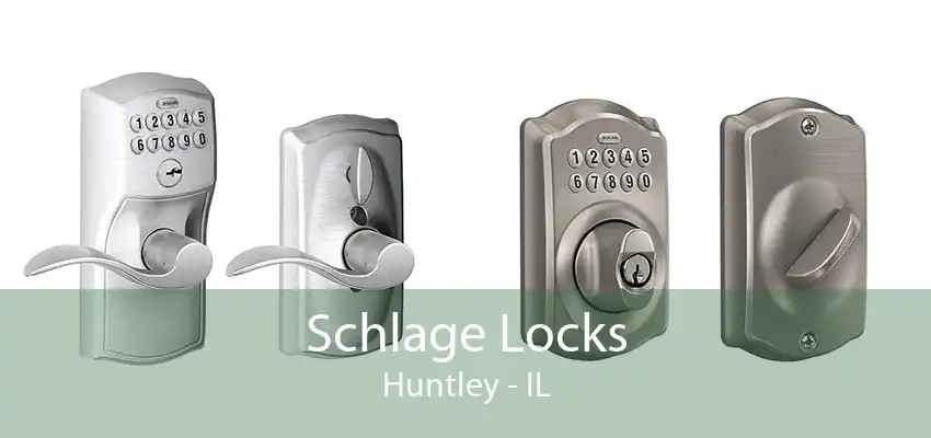 Schlage Locks Huntley - IL